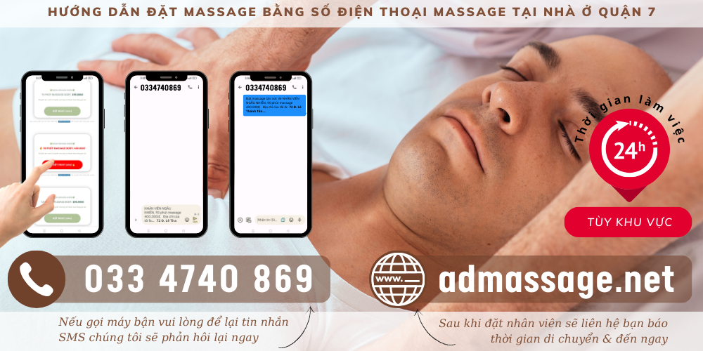 SỐ ĐIỆN THOẠI MASSAGE TẠI NHÀ Ở QUẬN 7 NHẤT ĐỊNH BẠN PHẢI BIẾT NGAY